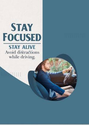 Stay Focused - Drive Safe Flyer For Twitter