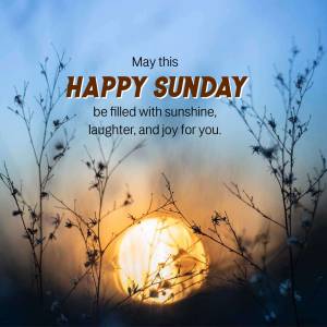 Image with text 'Happy Sunday' over a sunrise background.