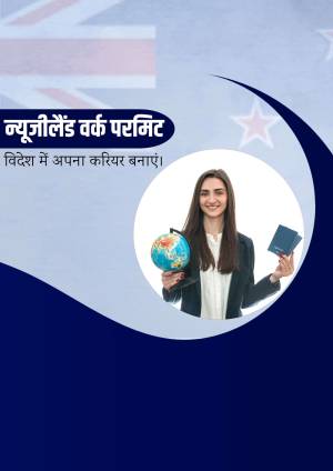 Woman holding a globe and passport with New Zealand flags and text about work permits.