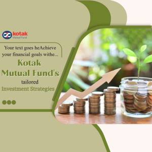 Image depicting financial growth with coins, a plant, and the Kotak Mutual Fund logo.