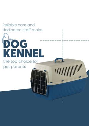Image of a blue and beige dog kennel with the text 'Dog Kennel' and 'Reliable care and dedicated staff make the top choice for pet parents'.