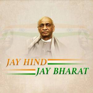 Sardar Vallabhbhai Patel - Jay Hind Jay Bharat Artwork For WhatsApp
