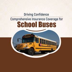 Yellow school bus with text overlay promoting insurance coverage.