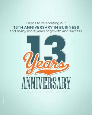 Image celebrating a 13th business anniversary with a large number 13 and the text 'Years Anniversary'