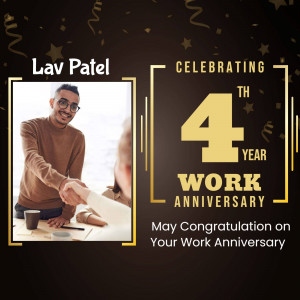 Image celebrating Lav Patel's 4th work anniversary with a handshake and celebratory design.