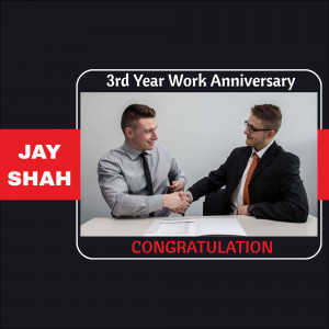 Image celebrating Jay Shah's 3rd work anniversary with a handshake between two professionals.