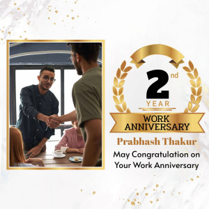 Image celebrating Prabhash Thakur's 2nd work anniversary with a handshake and celebratory design.