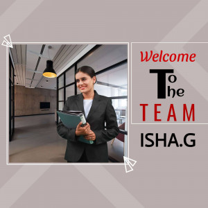 A professional woman, Isha G, is welcomed to the team in an office setting.
