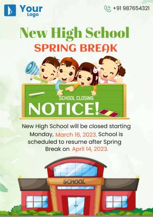 School closing notice for Spring Break at New High School