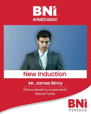 BNI Ahmedabad New Induction announcement featuring Mr. James Binny