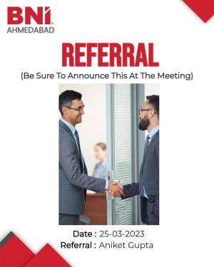 Two businessmen shaking hands with BNI Ahmedabad logo and referral details.