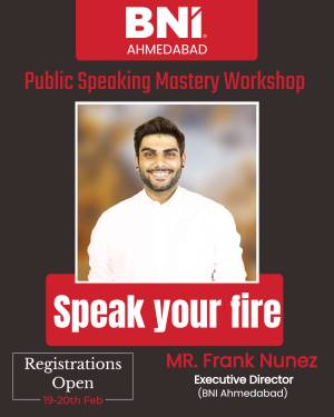 Promotional image for a Public Speaking Mastery Workshop by BNI Ahmedabad featuring Mr. Frank Nunez.
