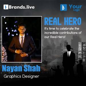 Image of Nayan Shah, a Graphics Designer, with the text 'Real Hero' and 'It's time to celebrate the incredible contributions of our Real Hero!'
