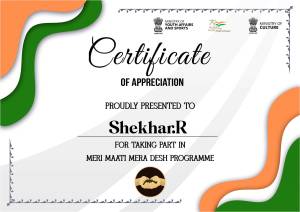 Certificate of Appreciation awarded to Shekhar R for participation in Meri Maati Mera Desh Programme by the Ministry of Youth Affairs and Sports, Government of India.