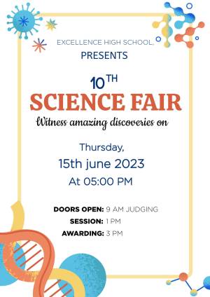 Poster announcing the 10th Science Fair at Excellence High School