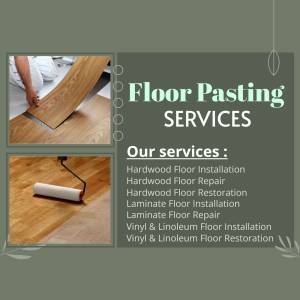 Floor pasting services including hardwood, laminate, and vinyl installation and repair.