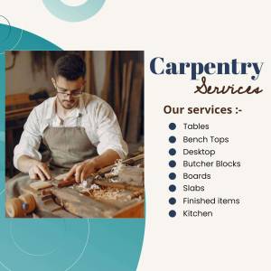 A carpenter working on wood with a list of carpentry services offered.