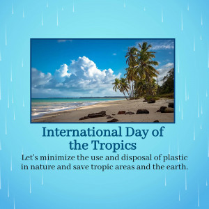International Day Of The Tropics Flyer For Pinterest