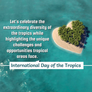 International Day Of The Tropics Post For Telegram