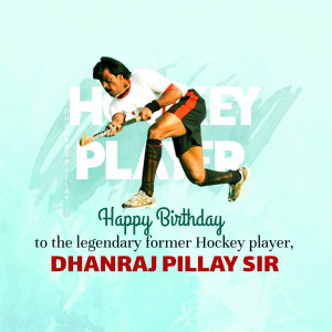 Dhanraj Pillay Birthday Wish Template For X