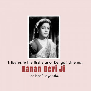 Kanan Devi - First Star Of Bengali Cinema Creative Design For Instagram