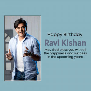 Happy Birthday Ravi Kishan Poster For Google Business Profile