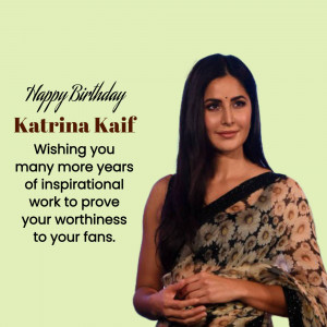 Katrina Kaif Birthday Wish Template For WhatsApp