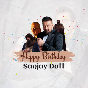 Happy Birthday Sanjay Dutt Marketing Image For Twitter