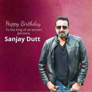 Sanjay Dutt Birthday Wish Marketing Image For Twitter