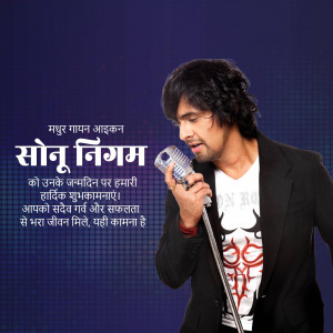 Sonu Nigam with a microphone, birthday greeting in Hindi