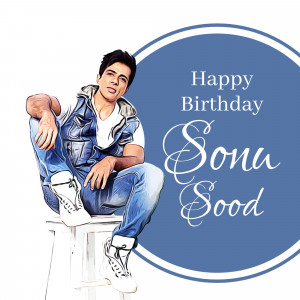Happy Birthday Sonu Sood Flyer For X