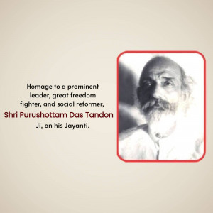 Shri Purushottam Das Tandon Jayanti Image For Twitter