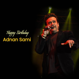 Adnan Sami Birthday Tribute Banner For X
