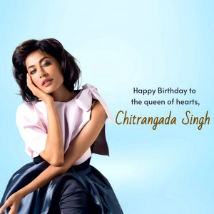 Chitrangada Singh Birthday Wish Social Media Post For Instagram
