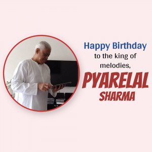 Happy Birthday Pyarelal Sharma Social Media Post For WhatsApp