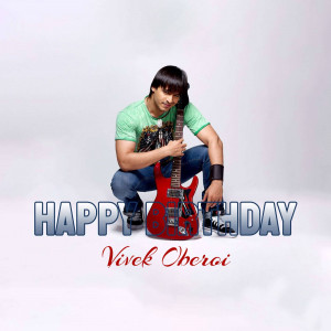 Vivek Oberoi with a guitar and 'Happy Birthday' text