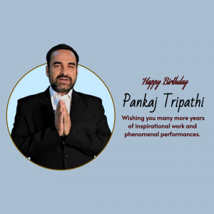Pankaj Tripathi Birthday Wish Creative Design For Instagram
