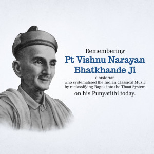 Pt. Vishnu Narayan Bhatkhande Ji - Remembering A Musical Pioneer Template For Google Business Profile