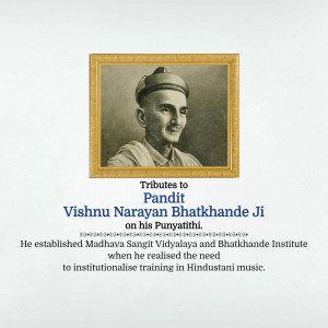 Tribute To Pandit Vishnu Narayan Bhatkhande Poster For WhatsApp