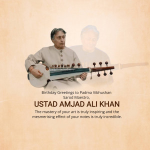 Ustad Amjad Ali Khan - Birthday Greetings Graphic For Google Business Profile