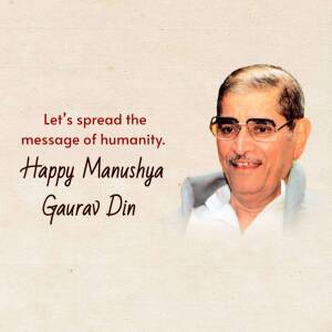 Portrait of a man with text 'Let's spread the message of humanity. Happy Manushya Gaurav Din'