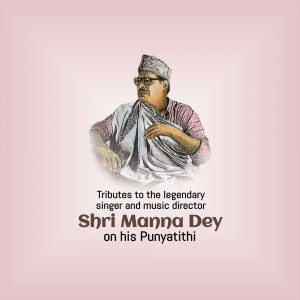 Shri Manna Dey Punyathithi Tribute Post For WhatsApp