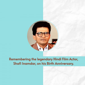Shafi Inamdar Birth Anniversary Tribute Graphic For Telegram