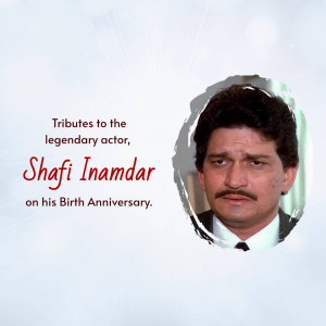 Shafi Inamdar Birthday Tribute Social Media Post For Google Business Profile