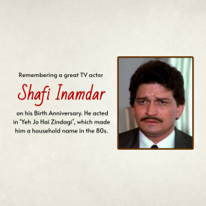 Shafi Inamdar - Remembering A TV Legend Template For WhatsApp