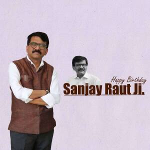 Sanjay Raut Birthday Wish Banner For Instagram