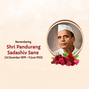 Remembering Shri Pandurang Sadashiv Sane Advertisement For LinkedIn