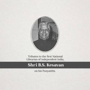 Black and white portrait of Shri B.S. Kesavan with text commemorating his Punyathithi.