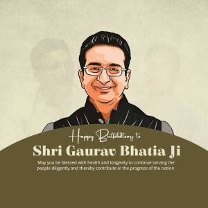 Portrait of Shri Gaurav Bhatia Ji with birthday wishes