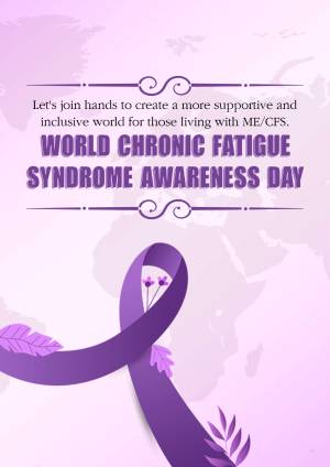 Chronic Fatigue Syndrome Awareness Day Advertisement For Pinterest